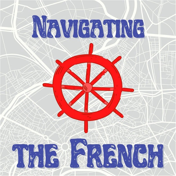 Artwork for Navigating the French
