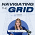 Navigating the Grid™