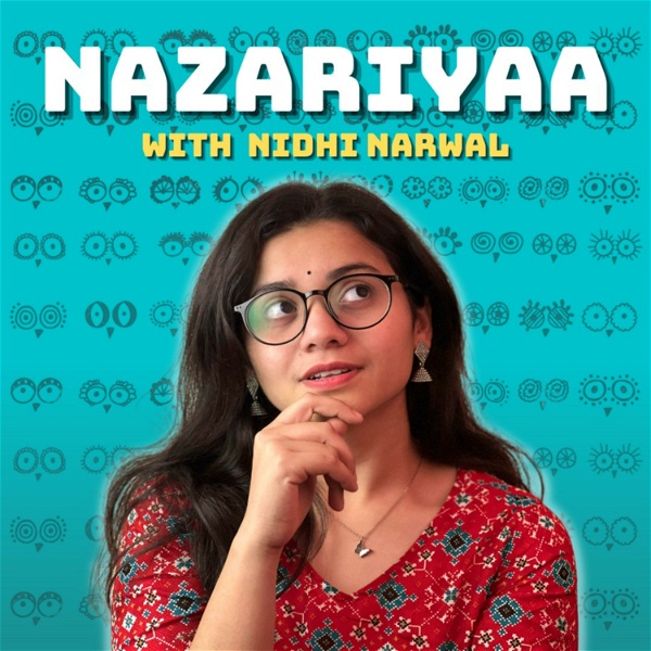 Artwork for Nazariyaa with Nidhi Narwal