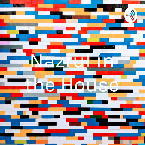 Artwork for Nazrul in the House