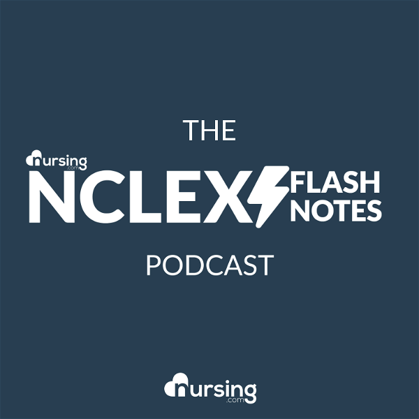 Artwork for NCLEX® Flash Notes Podcast by NURSING.com