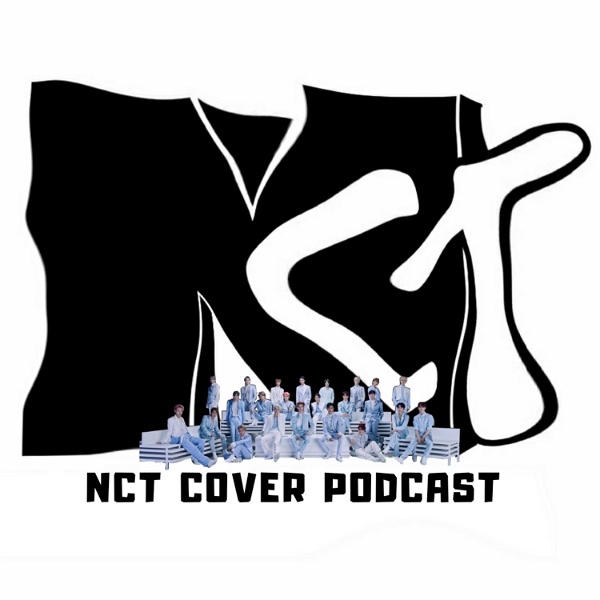 Artwork for NCT | NCT Cover PodcasT