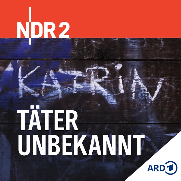 Artwork for NDR 2 - Täter Unbekannt