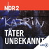 NDR 2 - Täter Unbekannt