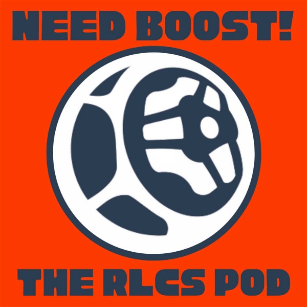 Artwork for Need Boost! The RLCS podcast