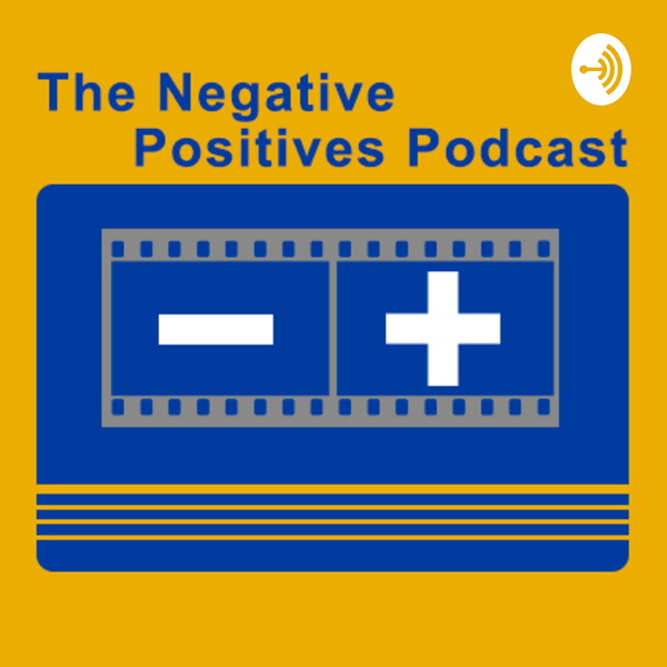 Artwork for Negative Positives Film Photography Podcast