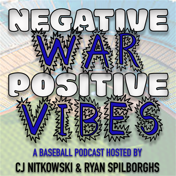 Artwork for Negative WAR, Positive Vibes