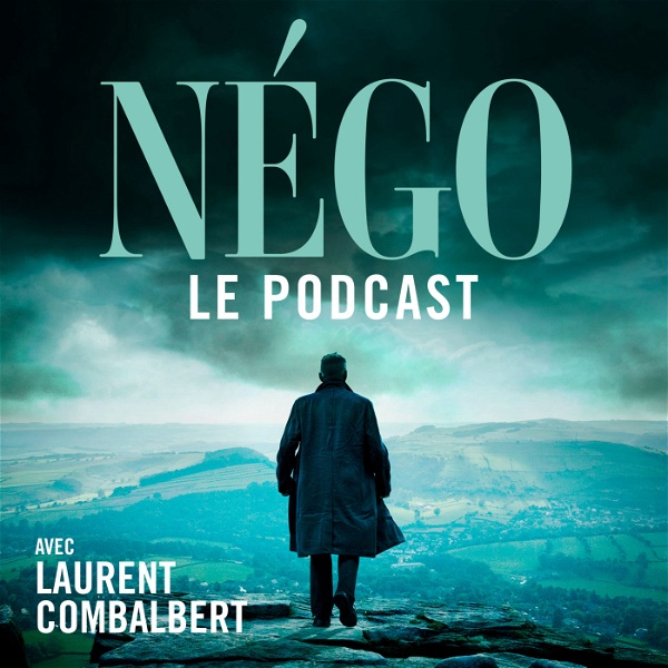 Artwork for Nego, le Podcast