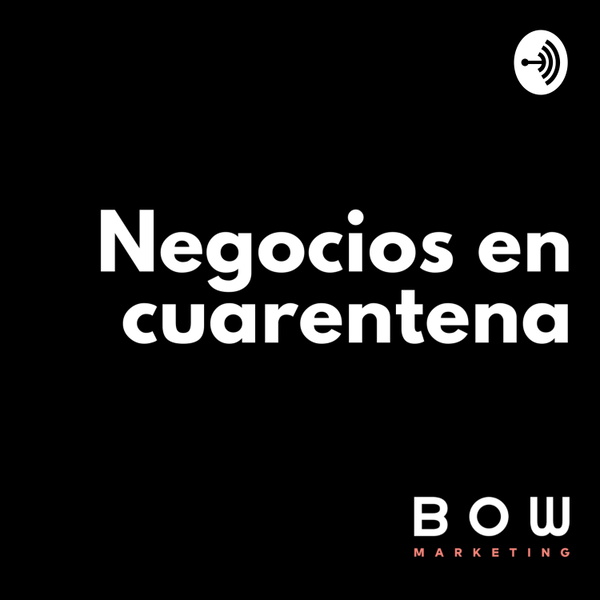 Artwork for Negocios en Cuarentena