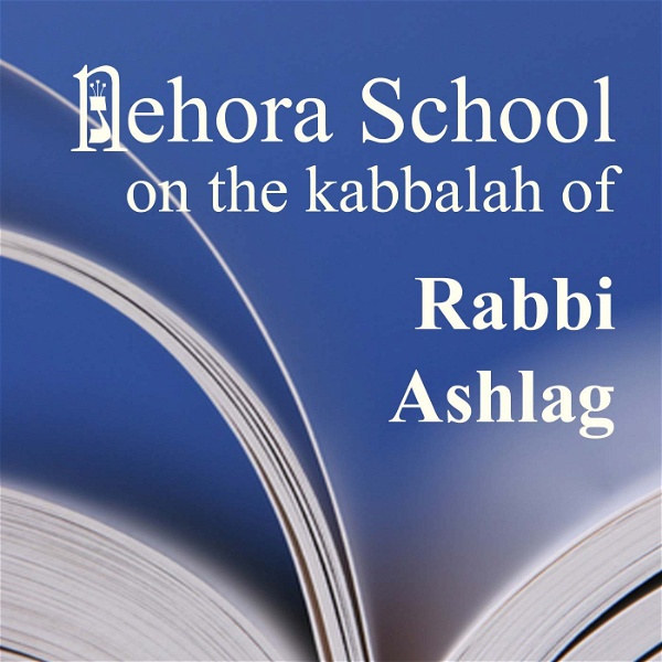 Artwork for Insights into Rabbi Ashlag's Kabbalah podcast