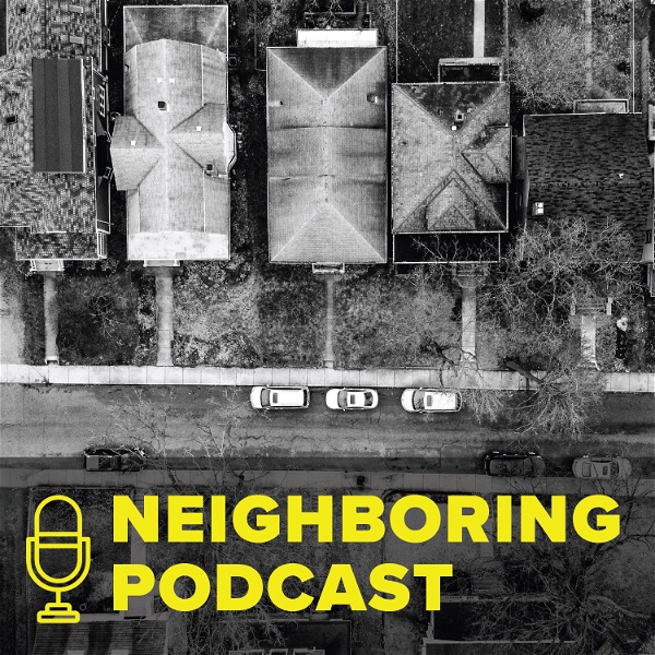Artwork for Neighboring Podcast