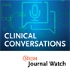 NEJM Journal Watch Podcasts: Clinical Conversations