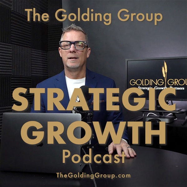 Artwork for Strategic Growth Podcast 2024
