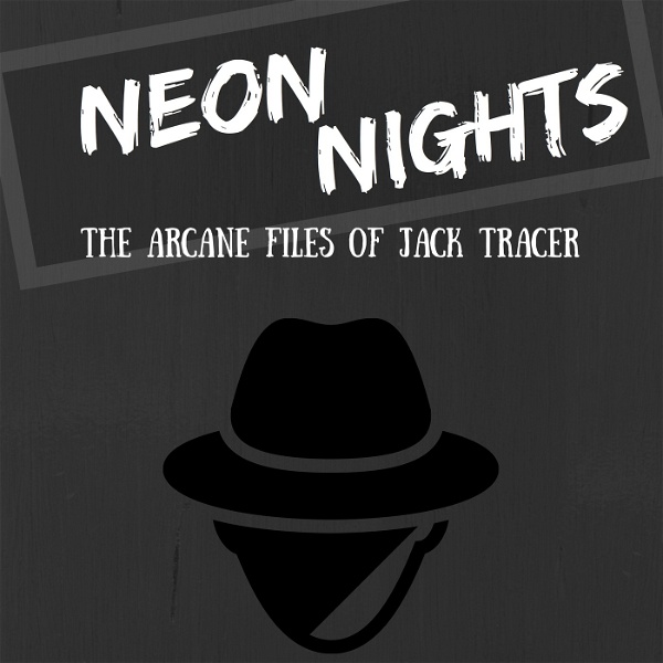 Artwork for Neon Nights: The Arcane Files of Jack Tracer