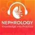 Nephrology Knowledge into Practice Podcast