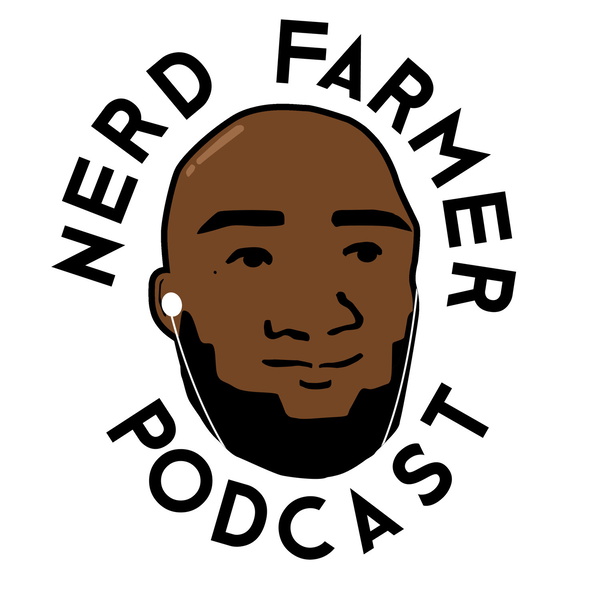 Artwork for Nerd Farmer Podcast