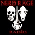 Nerd Rage Radio