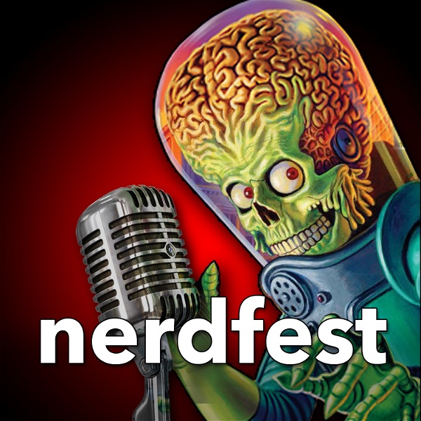 Artwork for nerdfest Podcast: Movies, TV, Trivia and Fun!