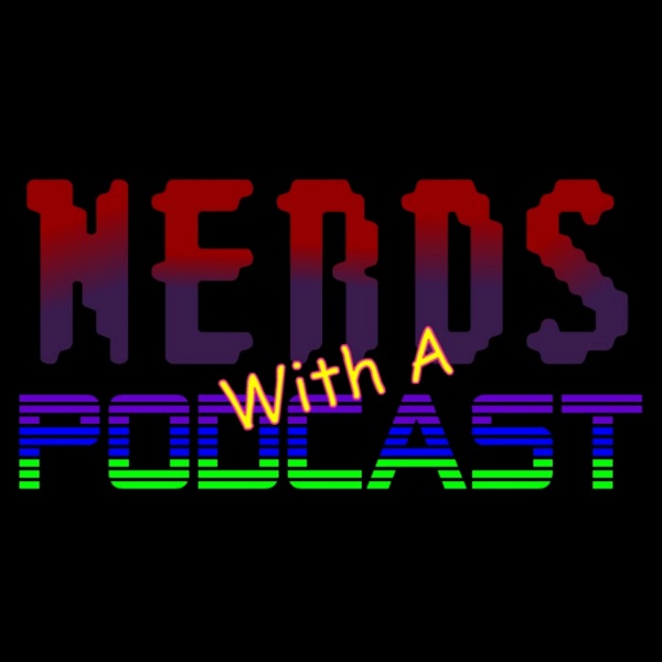 Artwork for Nerds With A Podcast