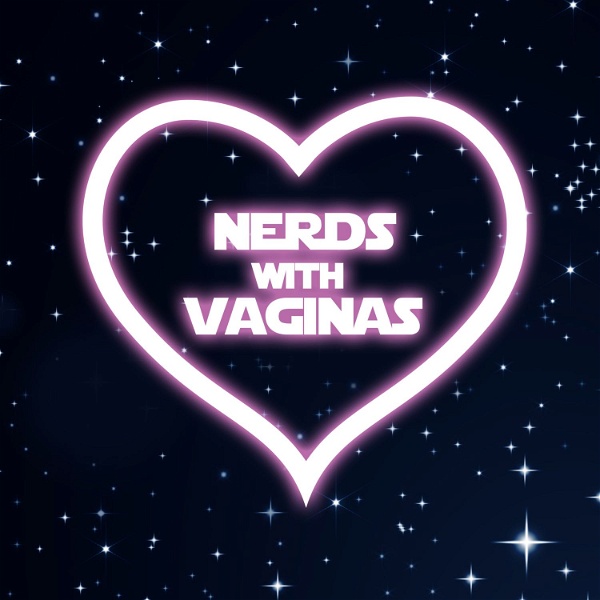 Artwork for Nerds With Vaginas
