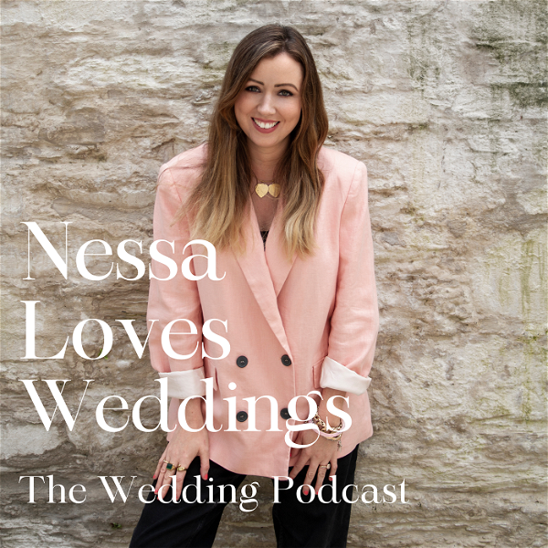 Artwork for Nessa Loves Weddings Podcast