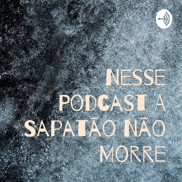 Artwork for Nesse Podcast A Sapatão Não Morre