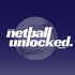 Netball Unlocked Podcast