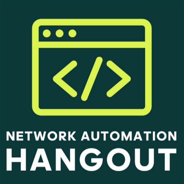 Artwork for Network Automation Hangout