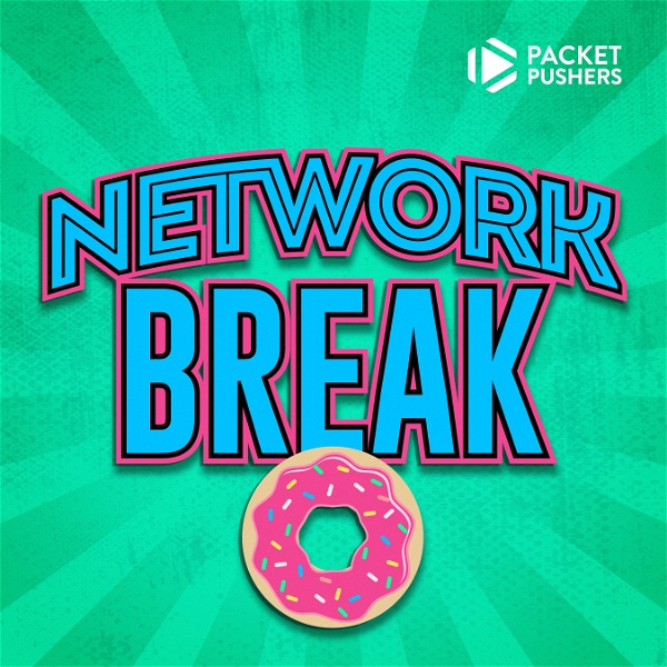 Artwork for Network Break