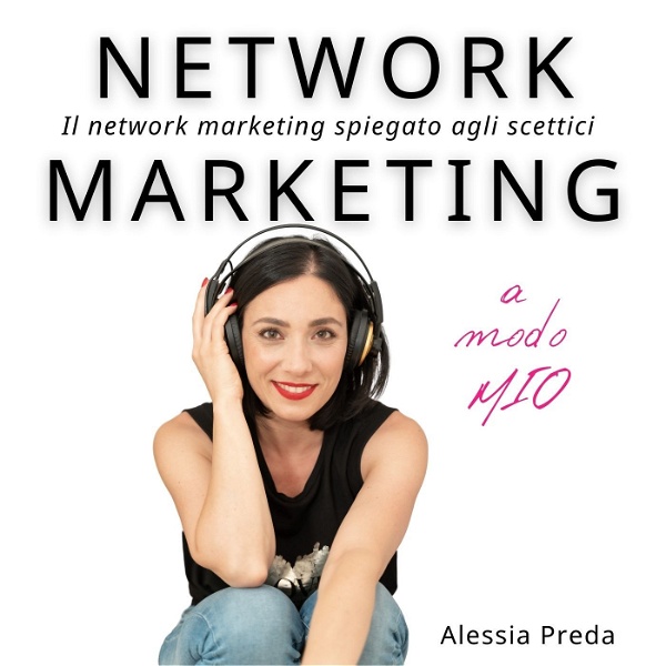 Artwork for Network Marketing a modo Mio