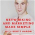 Networking and Marketing Made Simple