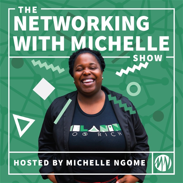 Artwork for Networking With Michelle