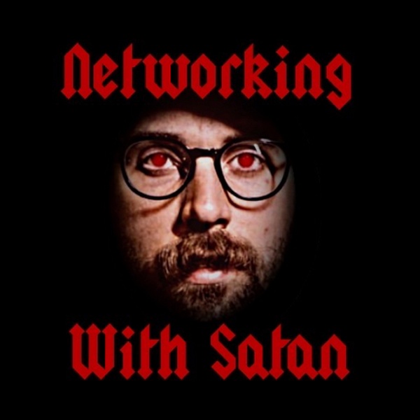 Artwork for Networking With Satan