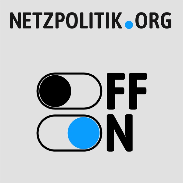 Artwork for Off/On – der Podcast von netzpolitik.org