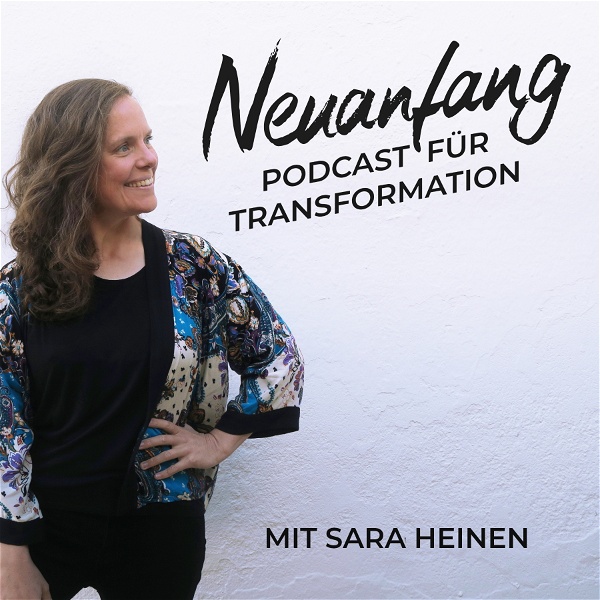 Artwork for Neuanfang – Der Podcast für Transformation