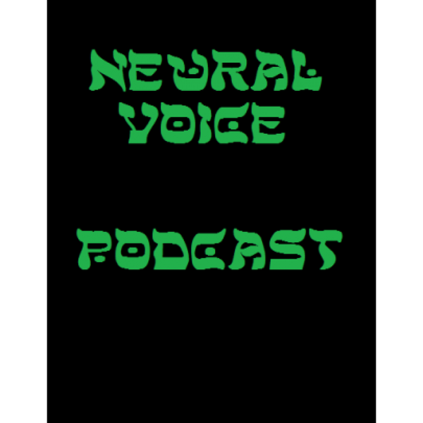 Artwork for Neural Voice Podcast