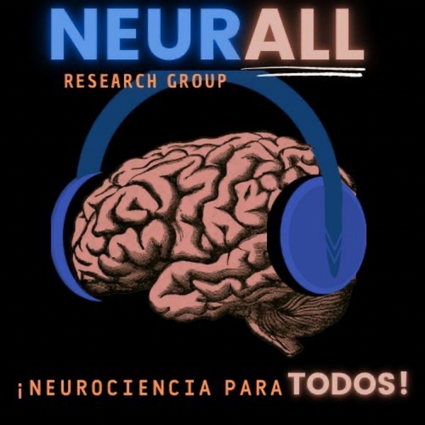 Artwork for NeurALL: ¡Neurociencia para TODOS!