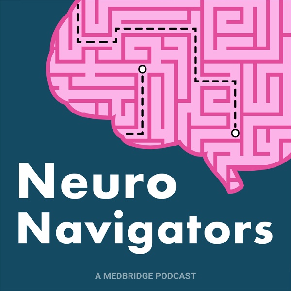 Artwork for Neuro Navigators: A MedBridge Podcast
