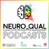 Neuro_Qual Podcasts