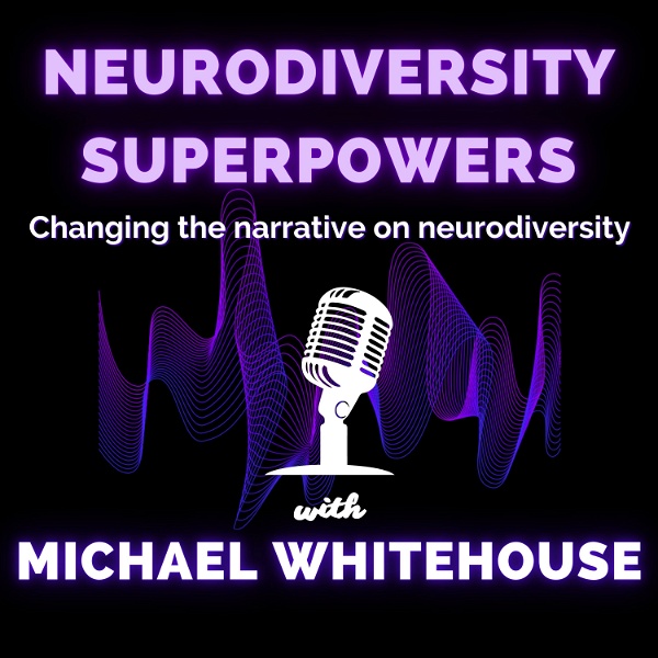 Artwork for Neurodiversity Superpowers of Autism, ADHD, OCD, Dyslexia, and other unique brains