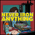 Never Iron Anything The Comics Review Show.