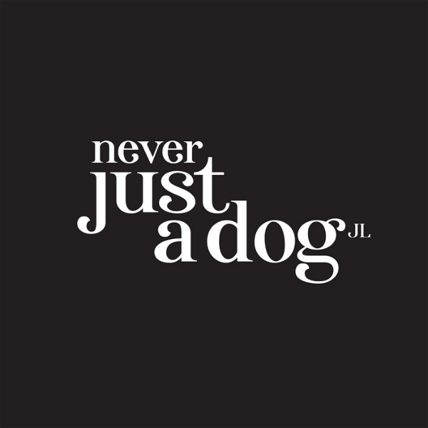 Artwork for Never Just A Dog