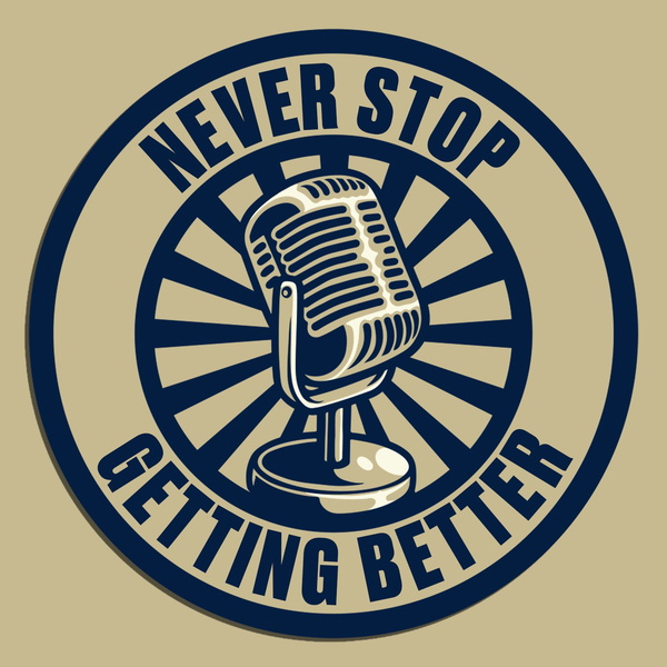 Artwork for Never Stop Getting Better