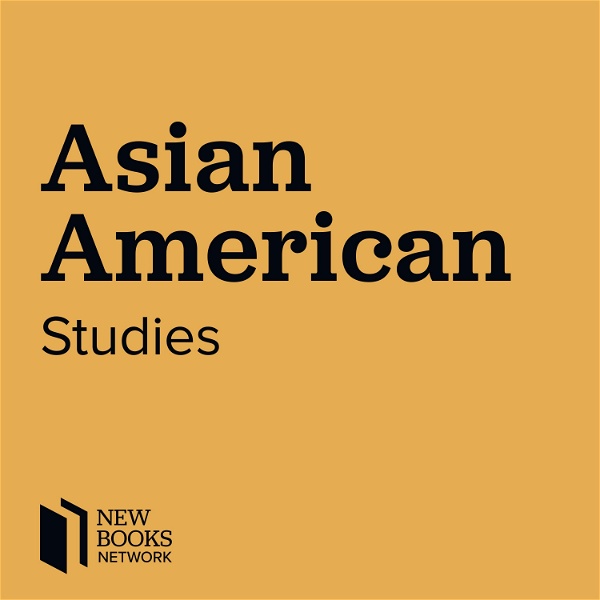Artwork for New Books in Asian American Studies