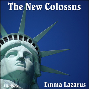 Artwork for New Colossus, The by Emma Lazarus (1849