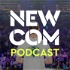 New Com Podcast
