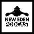 New Eden Podcast