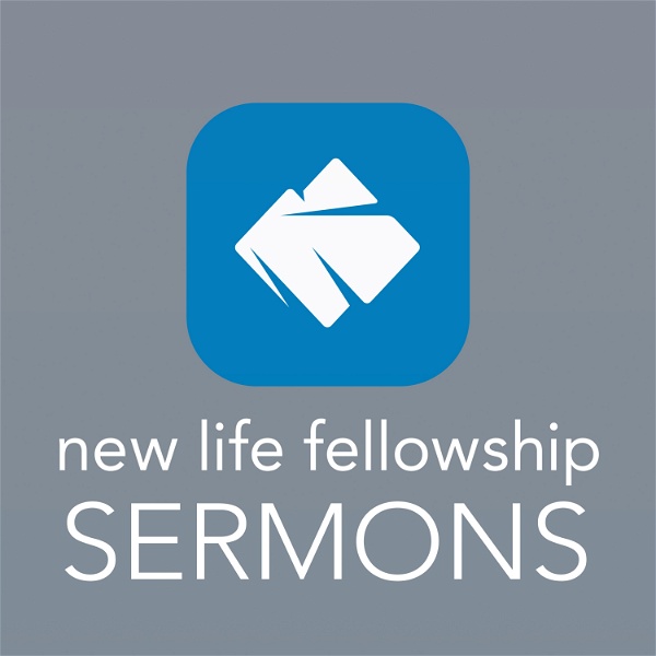 Artwork for New Life Fellowship NYC Sermons