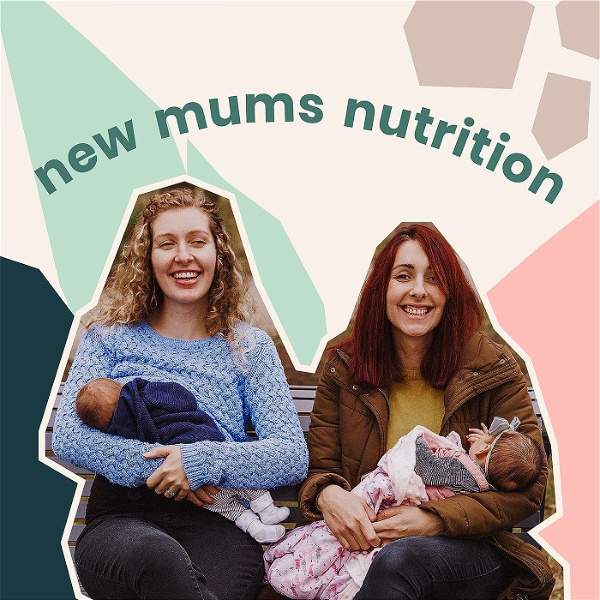 Artwork for New Mums Nutrition