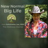 New Normal Big Life